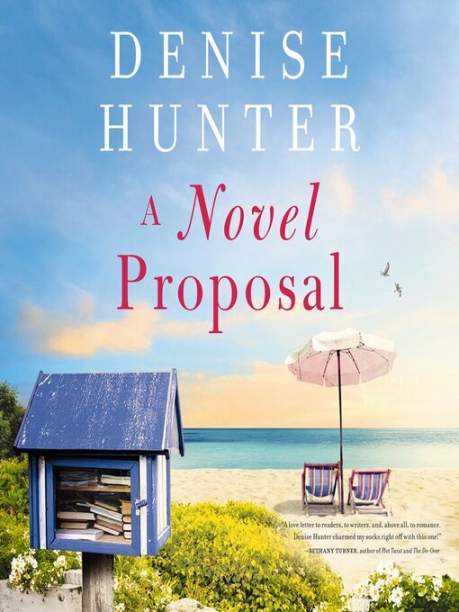 Title details for A Novel Proposal by Denise Hunter - Available